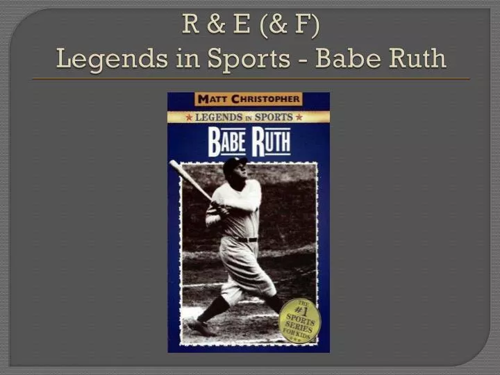 r e f legends in sports babe ruth