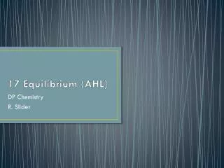 17 Equilibrium (AHL)