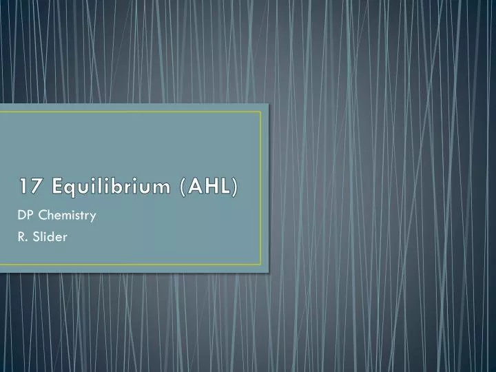 17 equilibrium ahl