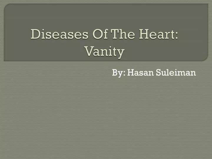 diseases of the heart vanity
