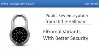 ElGamal Variants With Better Security