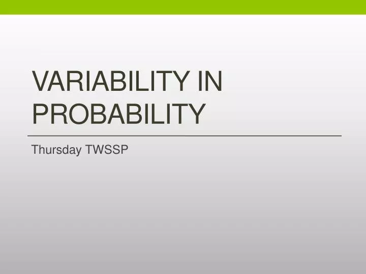 variability in probability