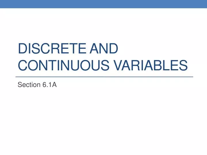discrete and continuous variables