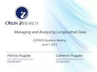 Managing and Analyzing Longitudinal Data COPAFS Quarterly Meeting June 1, 2012
