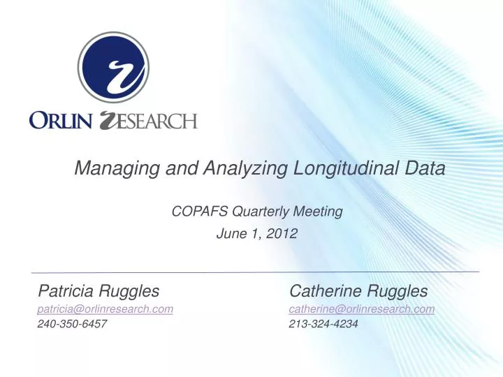 managing and analyzing longitudinal data copafs quarterly meeting june 1 2012