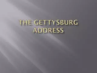 The Gettysburg Address