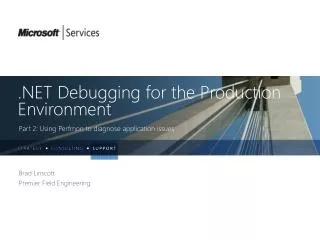 .NET Debugging for the Production Environment