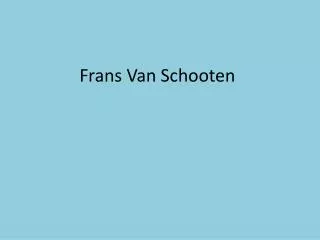 Frans Van Schooten