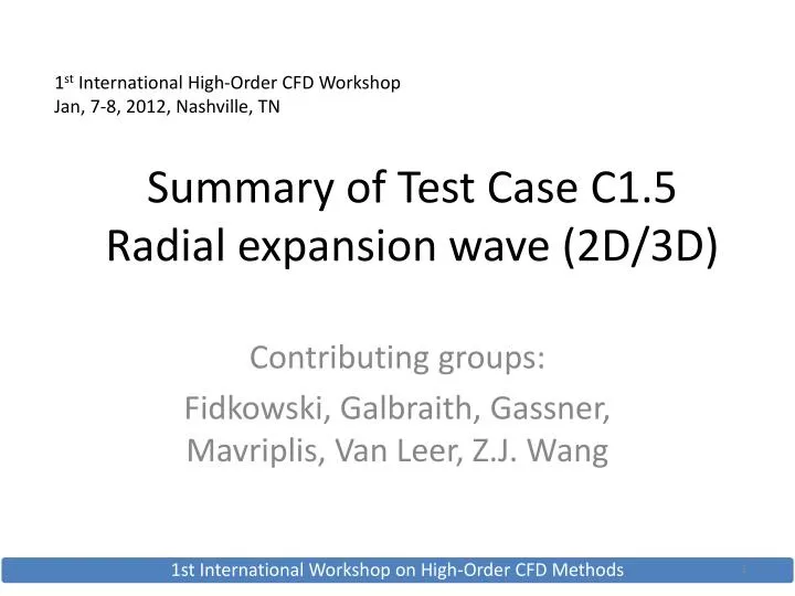 summary of test case c1 5 radial expansion wave 2d 3d