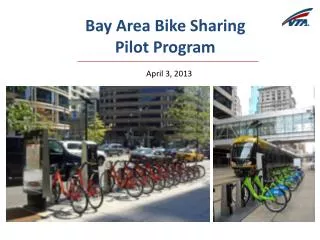 Bay Area Bike Sharing Pilot Program