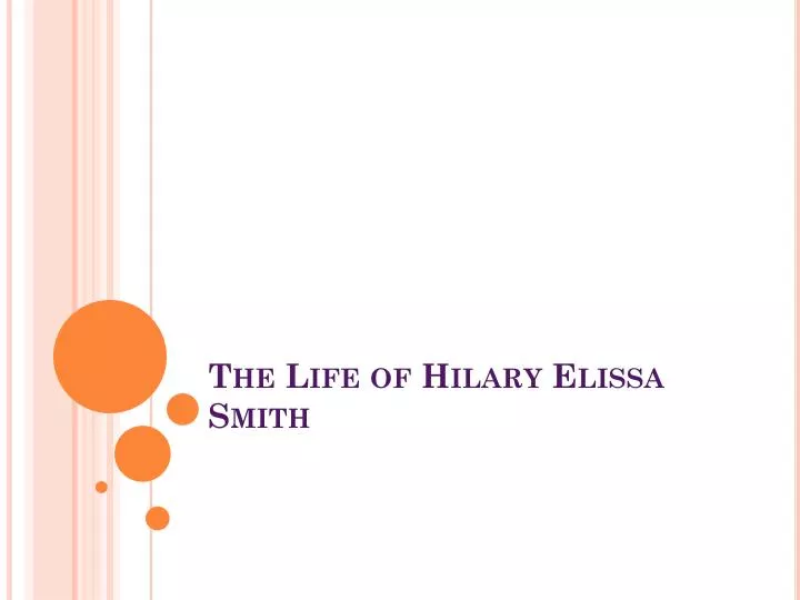 the life of hilary elissa smith