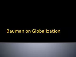 Bauman on Globalization