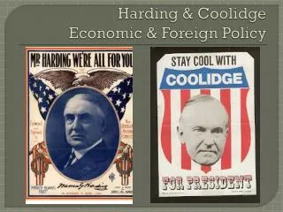 Harding &amp; Coolidge Economic &amp; Foreign Policy