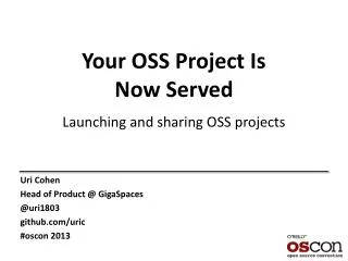 Your OSS Project Is Now Served