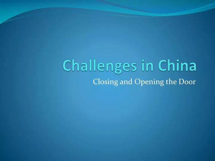 challenges in china