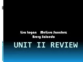 Unit II Review