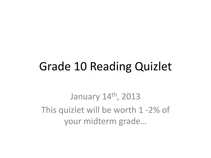 grade 10 reading quizlet