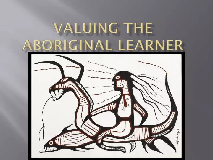 valuing the aboriginal learner