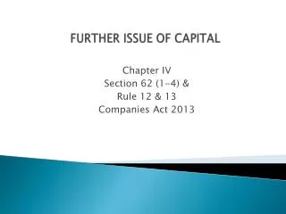 FURTHER ISSUE OF CAPITAL