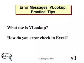 Error Messages, VLookup, Practical Tips