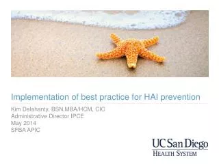 Implementation of best practice for HAI prevention