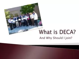 What is DECA?