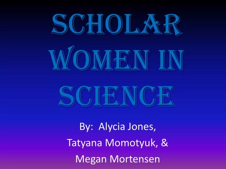 scholar women in science