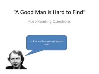 a good man is hard to find