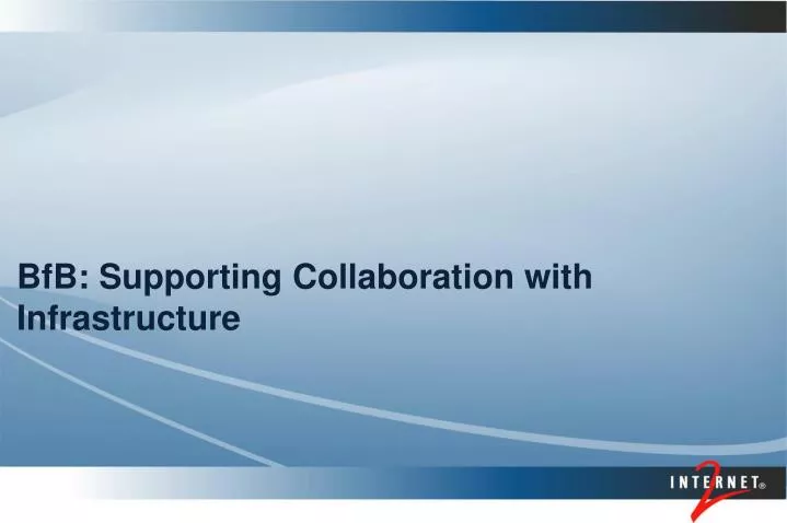 bfb supporting collaboration with infrastructure