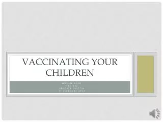 Vaccinating Your Children