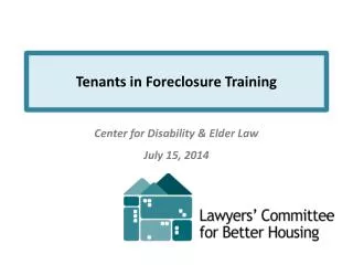 Tenants in Foreclosure Training