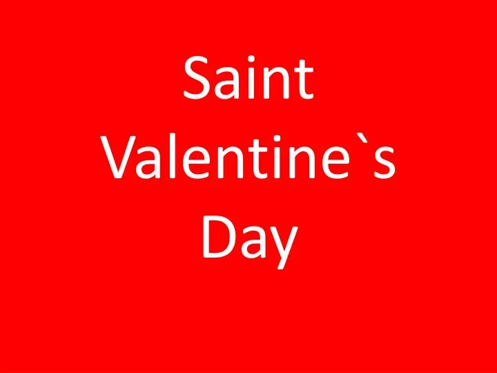 saint valentine s day