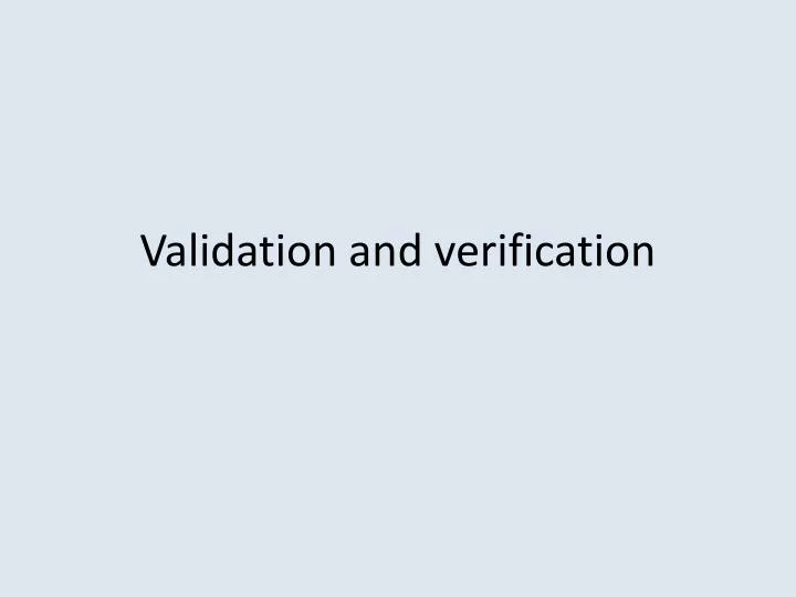 validation and verification