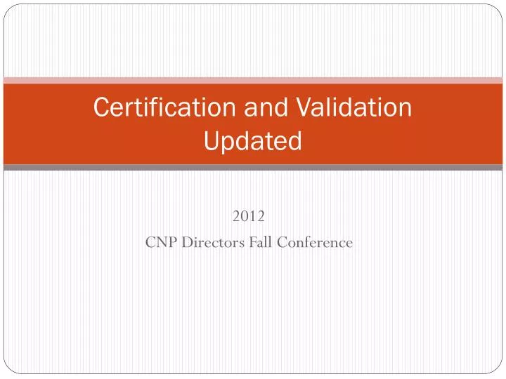 certification and validation updated