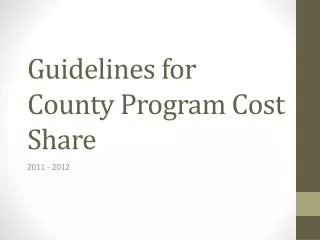 Guidelines for County Program Cost Share