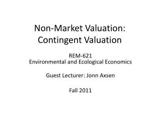 Non-Market Valuation: Contingent Valuation