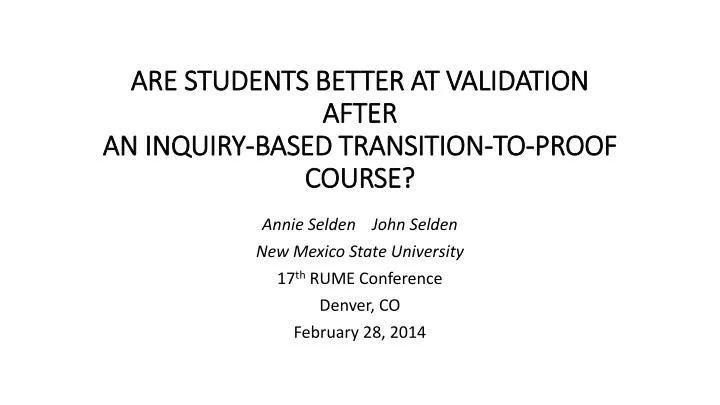 are students better at validation after an inquiry based transition to proof course