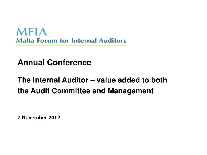 the internal auditor value added to both the audit committee and management