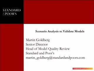 Scenario Analysis to Validate Models