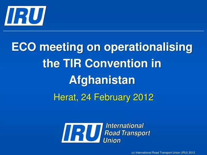 eco meeting on operationalising the tir convention in afghanistan