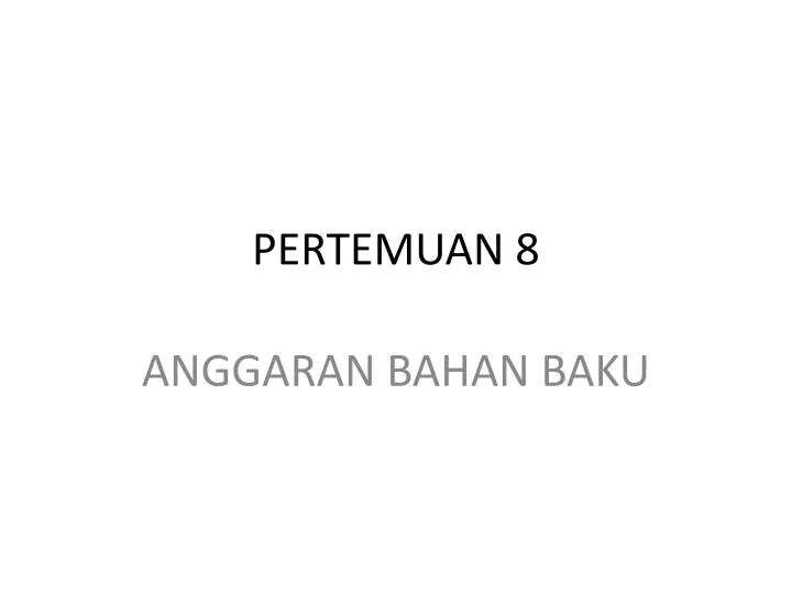 pertemuan 8