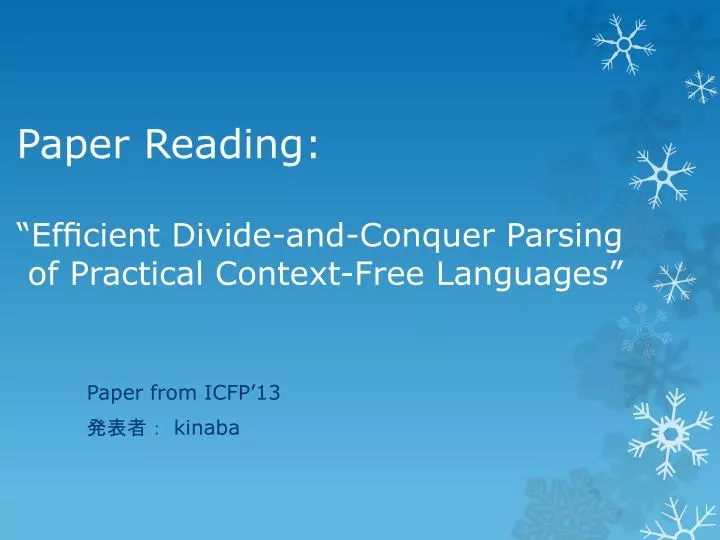 paper reading ef cient divide and conquer parsing of practical context free languages