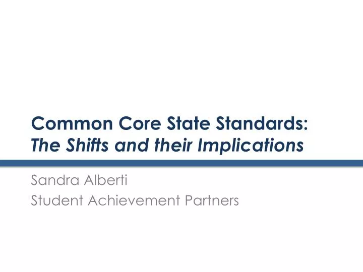 common core state standards the shifts and their implications