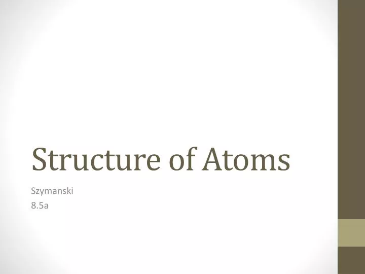 structure of atoms