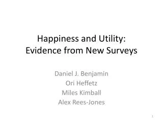 Happiness and Utility: Evidence from New Surveys