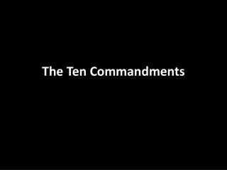 The Ten Commandments