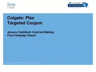 Colgate: Plax Targeted Coupon January CashBack ClubCard Mailing Post-Campaign Report