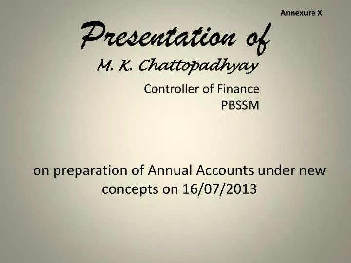 presentation of m k chattopadhyay