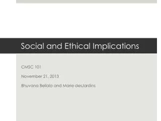 Social and Ethical Implications