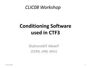 Conditioning Software used in CTF3
